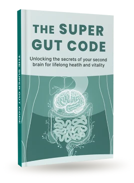 Bonus eBook – The Super Gut Code Bonus eBook: The Super Gut Code